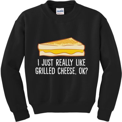 Grilled Cheese Lover I Just Really Like Grilled Cheese Kids Sweatshirt