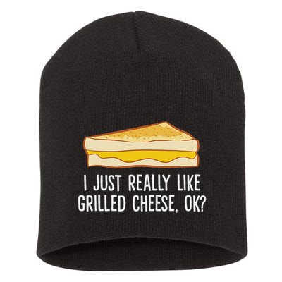 Grilled Cheese Lover I Just Really Like Grilled Cheese Short Acrylic Beanie