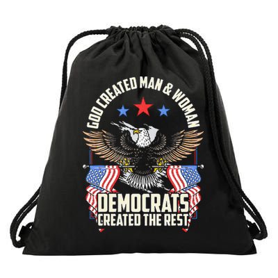 God Created Man And Woman Democrats Created The Rest Drawstring Bag
