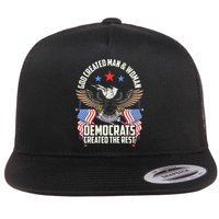 God Created Man And Woman Democrats Created The Rest Flat Bill Trucker Hat