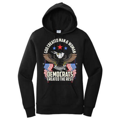 God Created Man And Woman Democrats Created The Rest Women's Pullover Hoodie