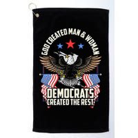 God Created Man And Woman Democrats Created The Rest Golf Towel