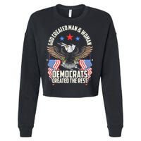 God Created Man And Woman Democrats Created The Rest Cropped Pullover Crew