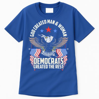 God Created Man And Woman Democrats Created The Rest Tall T-Shirt