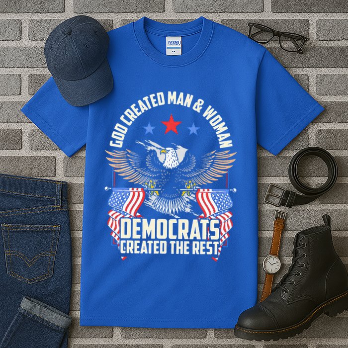 God Created Man And Woman Democrats Created The Rest Tall T-Shirt