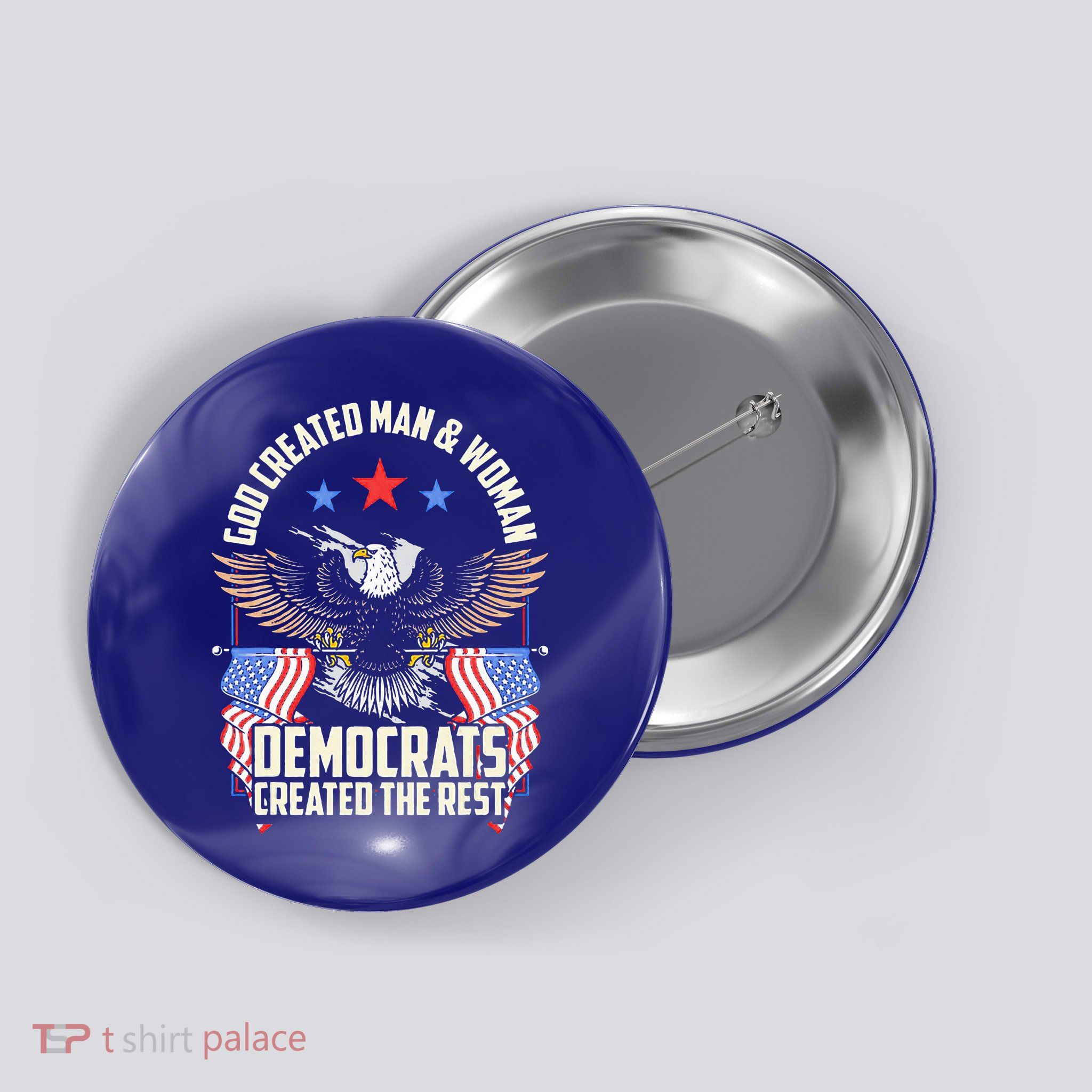 God Created Man And Woman Democrats Created The Rest Button
