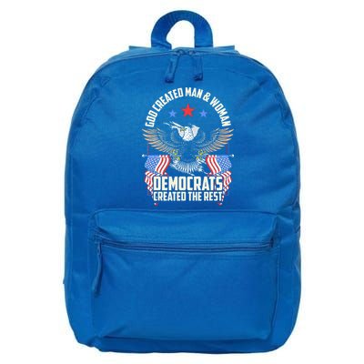 God Created Man And Woman Democrats Created The Rest 16 in Basic Backpack