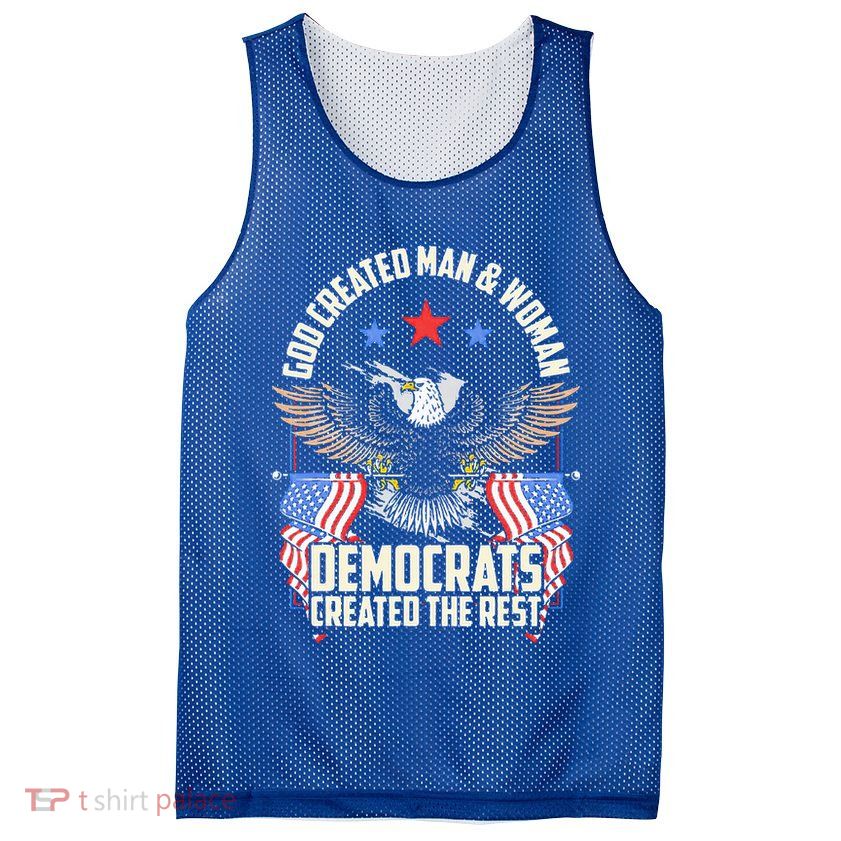 God Created Man And Woman Democrats Created The Rest Mesh Reversible Basketball Jersey Tank