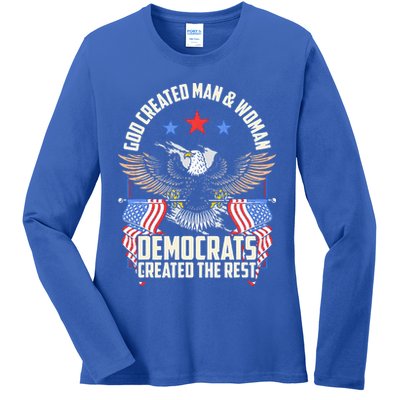 God Created Man And Woman Democrats Created The Rest Ladies Long Sleeve Shirt