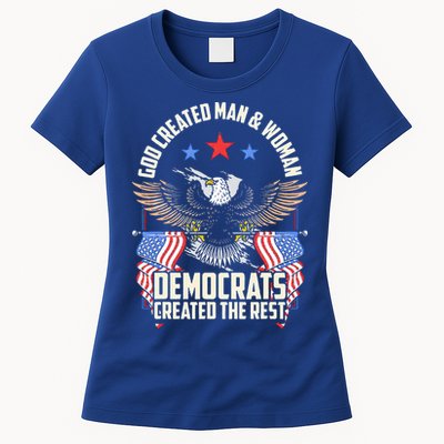 God Created Man And Woman Democrats Created The Rest Womens T-Shirt