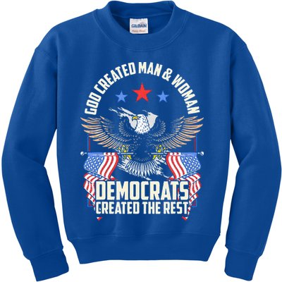 God Created Man And Woman Democrats Created The Rest Kids Sweatshirt