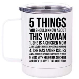 Gardening Chicken Mom 5 Things You Should Know Farmer Gift 12 oz Stainless Steel Tumbler Cup