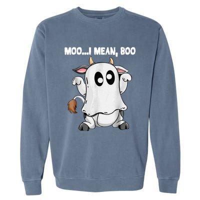 Ghost Cow Moo I Mean Boo Funny Halloween Cow Boo Meaningful Gift Garment-Dyed Sweatshirt