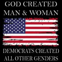 God Created Man & Woman Democrats Created All Other Genders Cooling Performance Crew T-Shirt