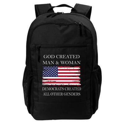 God Created Man & Woman Democrats Created All Other Genders Backpack