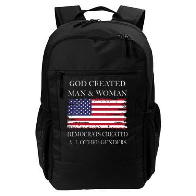 God Created Man & Woman Democrats Created All Other Genders Daily Commute Backpack