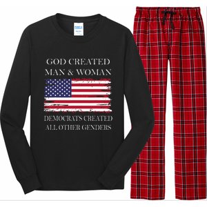 God Created Man & Woman Democrats Created All Other Genders Long Sleeve Pajama Set