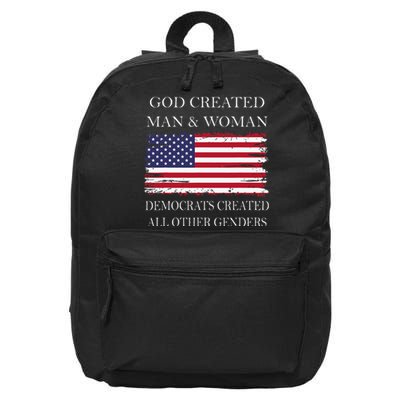 God Created Man & Woman Democrats Created All Other Genders 16 in Basic Backpack