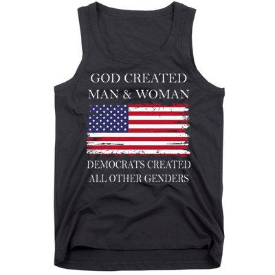 God Created Man & Woman Democrats Created All Other Genders Tank Top