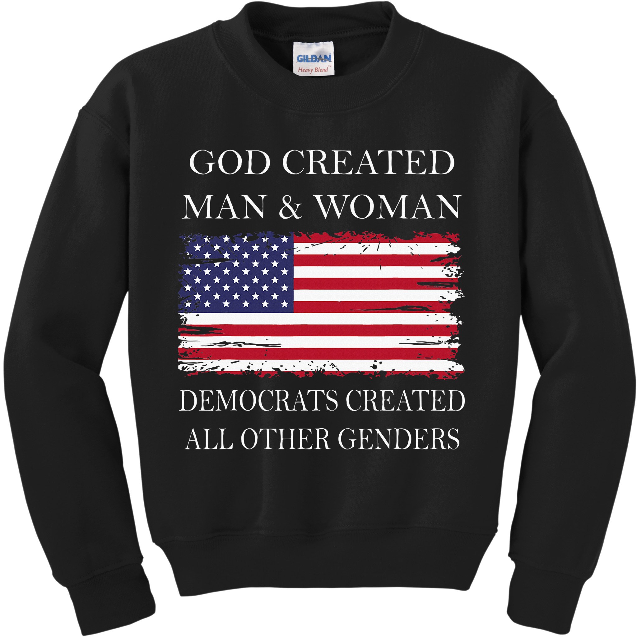God Created Man & Woman Democrats Created All Other Genders Kids Sweatshirt