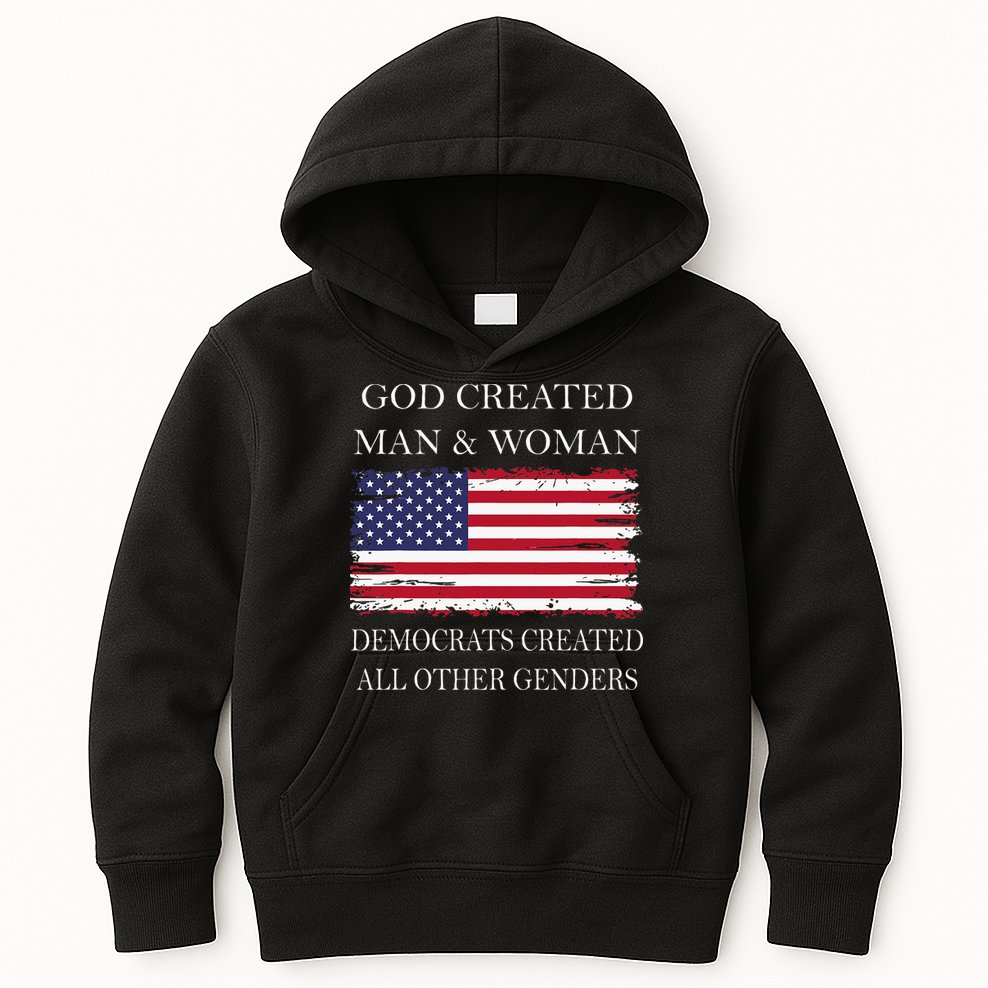 God Created Man & Woman Democrats Created All Other Genders Kids Hoodie