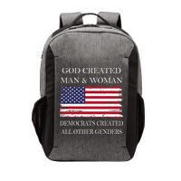 God Created Man & Woman Democrats Created All Other Genders Vector Backpack