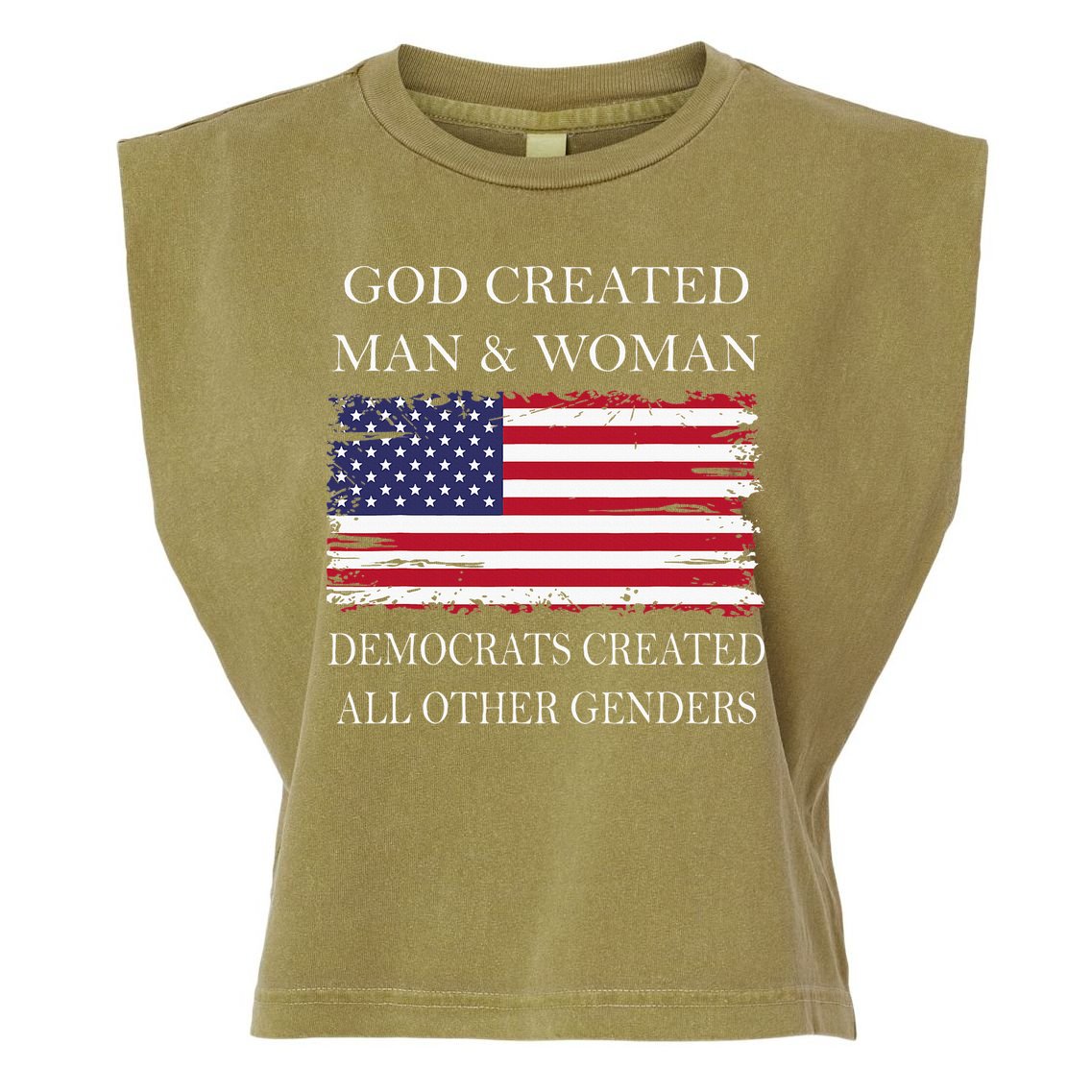 God Created Man & Woman Democrats Created All Other Genders Garment-Dyed Women's Muscle Tee
