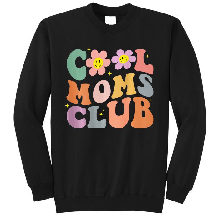 Groovy Cool Moms Club Smile Face Funny Mothers Day Wo Tall Sweatshirt