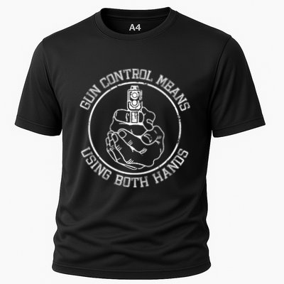 Gun Control Means Using Both Hands Performance Shirt