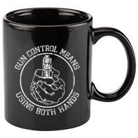 Gun Control Means Using Both Hands 11oz C Handle Ceramic Mug