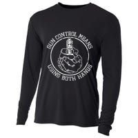 Gun Control Means Using Both Hands Cooling Performance Long Sleeve Crew