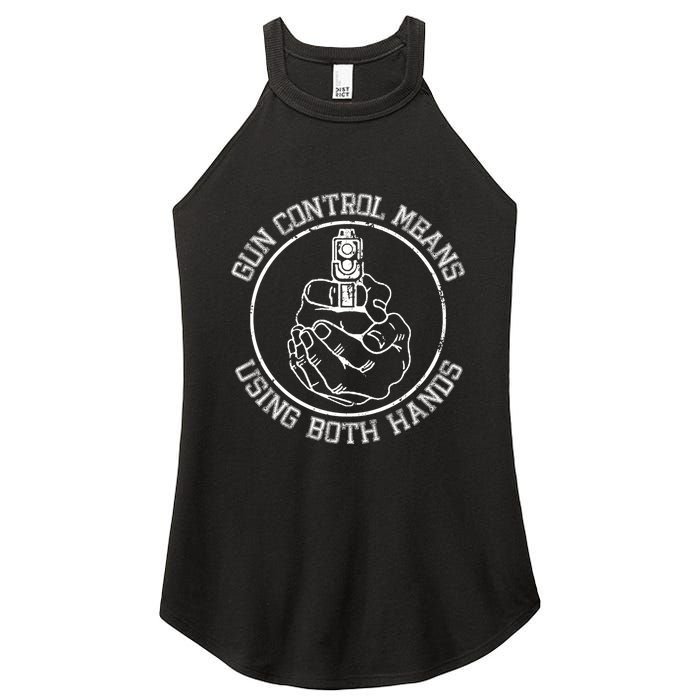 Gun Control Means Using Both Hands Women's Perfect Tri Rocker Tank