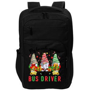 Gnomies Call Me Bus Driver Christmas Bus Driver Xmas Party Cute Gift Impact Tech Backpack