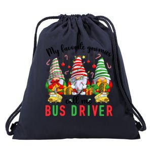 Gnomies Call Me Bus Driver Christmas Bus Driver Xmas Party Cute Gift Drawstring Bag