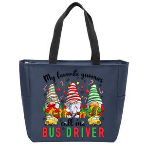 Gnomies Call Me Bus Driver Christmas Bus Driver Xmas Party Cute Gift Zip Tote Bag