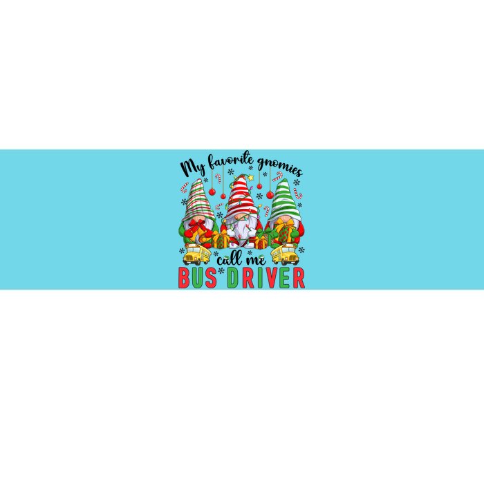 Gnomies Call Me Bus Driver Christmas Bus Driver Xmas Party Cute Gift Bumper Sticker