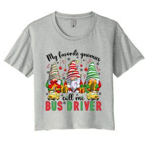 Gnomies Call Me Bus Driver Christmas Bus Driver Xmas Party Cute Gift Women's Crop Top Tee