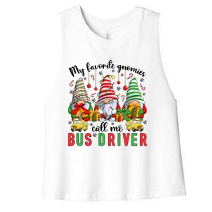 Gnomies Call Me Bus Driver Christmas Bus Driver Xmas Party Cute Gift Women's Racerback Cropped Tank