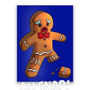 Gingerbread Christmas Market Baking Gingerbread Man Oh Snap Poster