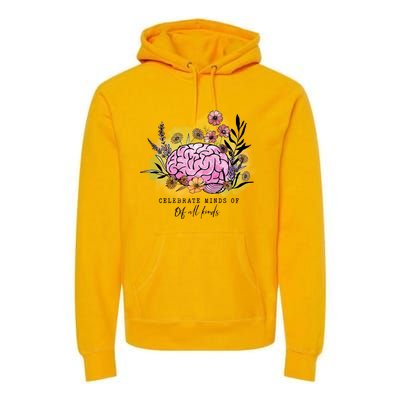 Groovy Celebrate Minds Of All Kinds Neurodiversity Autism Premium Hoodie