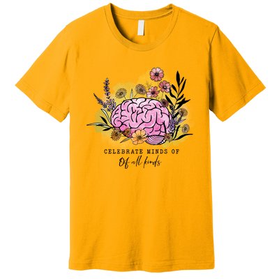 Groovy Celebrate Minds Of All Kinds Neurodiversity Autism Premium T-Shirt