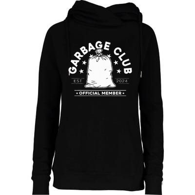 Garbage Club Member Womens Funnel Neck Pullover Hood