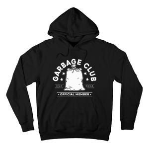 Garbage Club Member Tall Hoodie