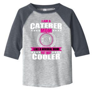 Great Caterer Mom Catering Chef Design Food Service Funny Gift Toddler Fine Jersey T-Shirt