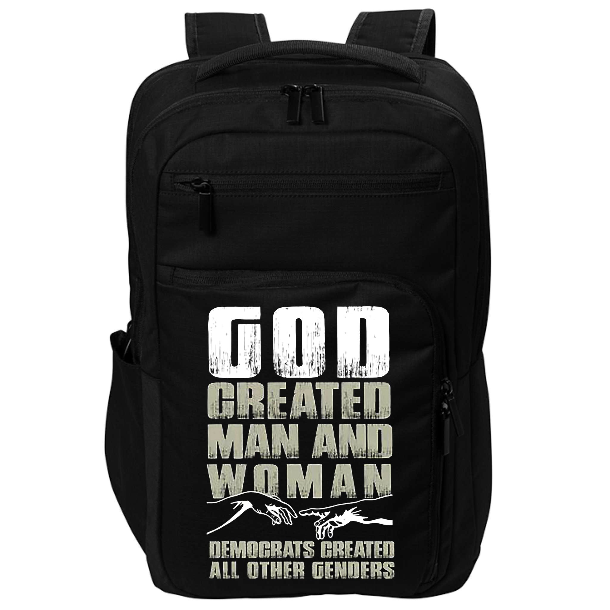 God Created Man & Woman Democrats Created All Other Genders Impact Tech Backpack