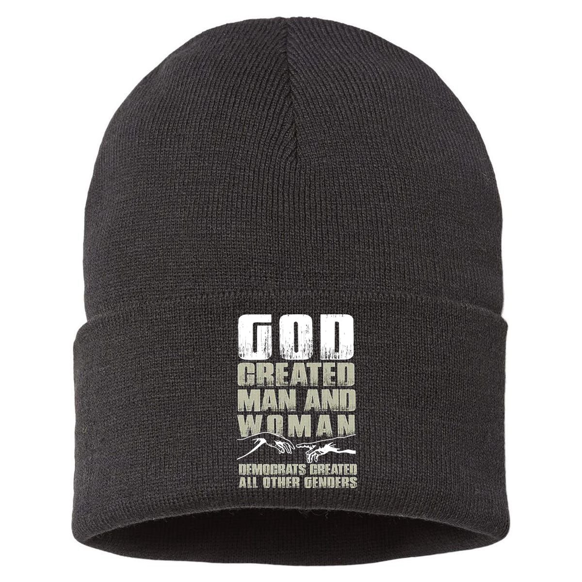 God Created Man & Woman Democrats Created All Other Genders Sustainable Knit Beanie