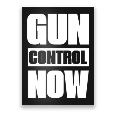 Gun Control Now USA Poster