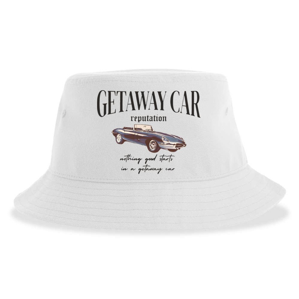 Getaway Car Nothing Good Starts In A Getaway Car Sustainable Bucket Hat