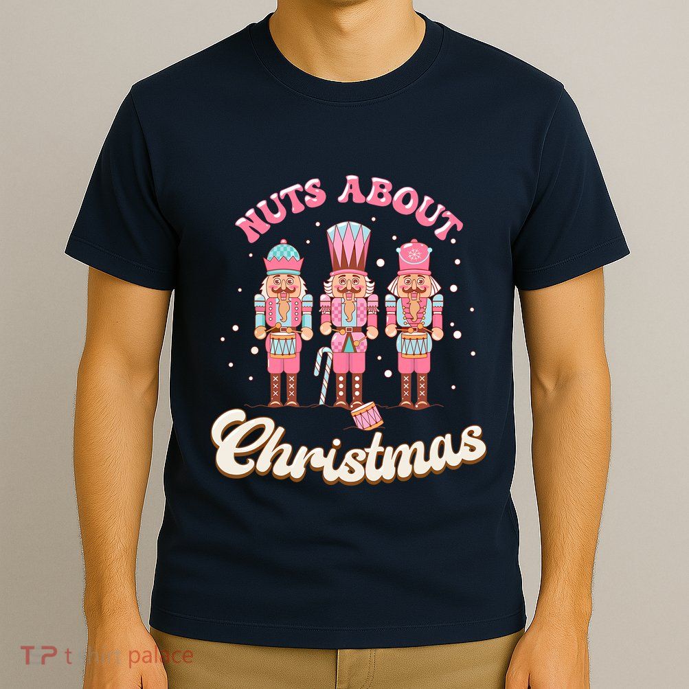 Groovy Cute Nuts About Christmas Funny Christmas Nutcracker T-Shirt