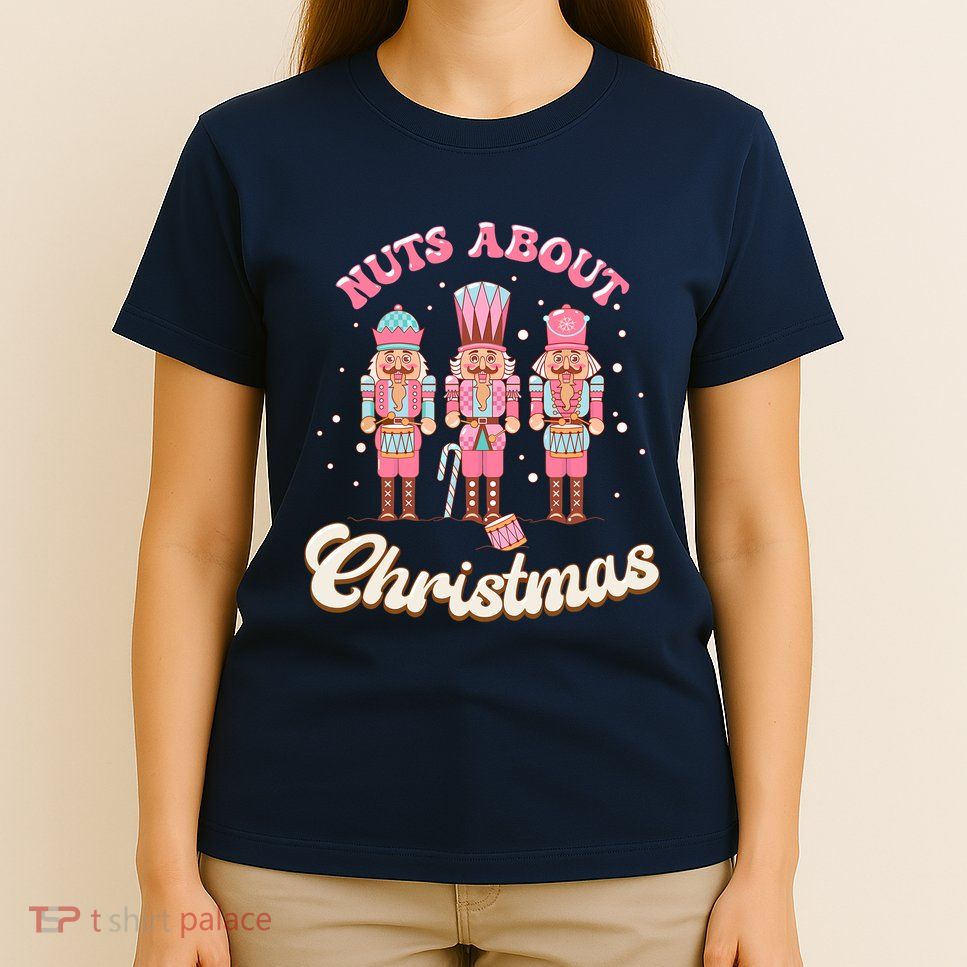 Groovy Cute Nuts About Christmas Funny Christmas Nutcracker T-Shirt
